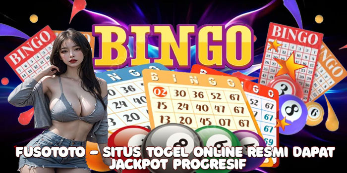 Fusototo - Situs Togel Online Resmi Dapat Jackpot Progresif