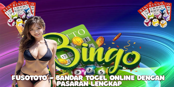 Fusototo - Bandar Togel Online Dengan Pasaran Lengkap