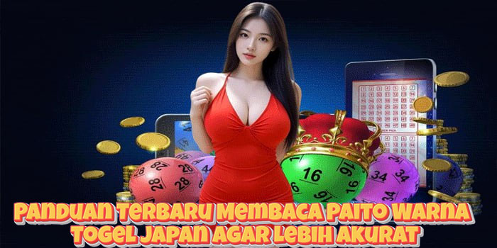Panduan Terbaru Membaca Paito Warna Togel Japan Agar Lebih Akurat