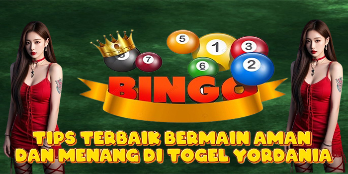 Tips Terbaik Bermain Aman Dan Menang Di Togel Yordania