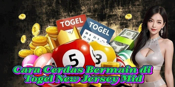 Cara Cerdas Bermain di Togel New Jersey Mid