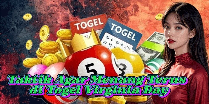 Taktik Agar Menang Terus di Togel Virginia Day